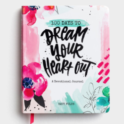 100 Days to Dream Your Heart Out